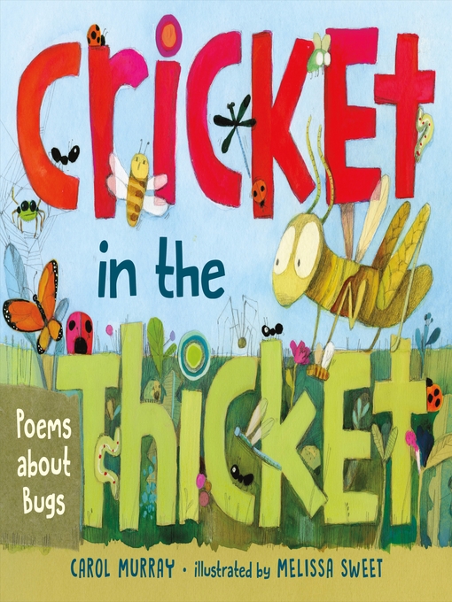 Title details for Cricket in the Thicket by Carol Murray - Available